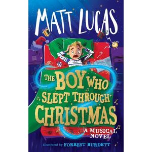 Matt Lucas The Boy Who Slept Through Christmas Matt Lucas The Boy Who Slept Through Christmas