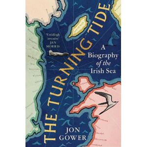 Jon Gower The Turning Tide Jon Gower The Turning Tide