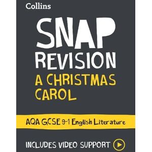 Collins GCSE A Christmas Carol: AQA GCSE 9-1 English Literature Text Guide Collins GCSE A Christmas Carol: AQA GCSE 9-1 English Literature Text Guide