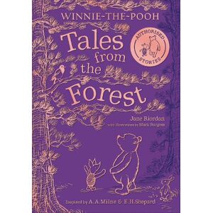 Jane Riordan Winnie-the-Pooh: Tales From the Forest Jane Riordan Winnie-the-Pooh: Tales From the Forest