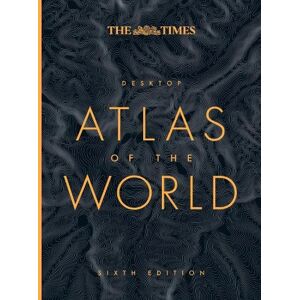 Times Atlases The Times Desktop Atlas of the World Times Atlases The Times Desktop Atlas of the World