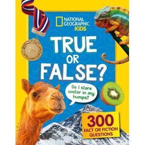 National Geographic Kids True or False? National Geographic Kids True or False?