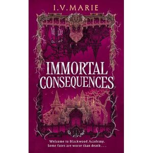 I.V. Marie Immortal Consequences I.V. Marie Immortal Consequences