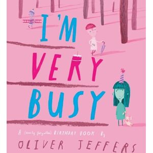 Oliver Jeffers I’m Very Busy Oliver Jeffers I’m Very Busy
