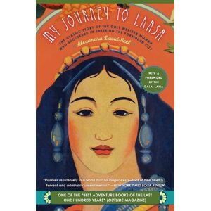 Alexandra David-Neel My Journey to Lhasa Alexandra David-Neel My Journey to Lhasa