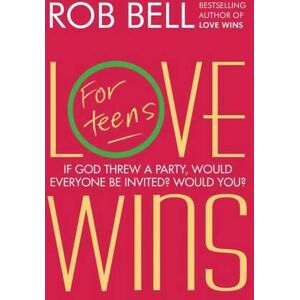 Rob Bell Love Wins Rob Bell Love Wins