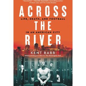 Kent Babb Across the River Kent Babb Across the River