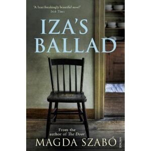 Magda Szabó Iza's Ballad Magda Szabó Iza's Ballad