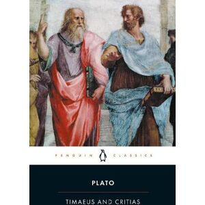 Plato Timaeus and Critias Plato Timaeus and Critias