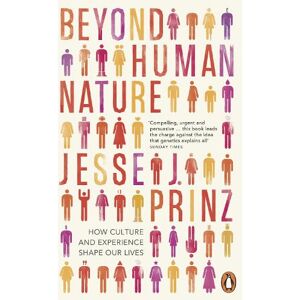 Jesse J Prinz Beyond Human Nature Jesse J Prinz Beyond Human Nature