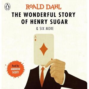Roald Dahl The Wonderful Story of Henry Sugar and Six More Roald Dahl The Wonderful Story of Henry Sugar and Six More