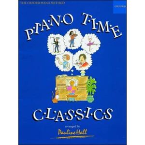 Pauline Hall Piano Time Classics Pauline Hall Piano Time Classics