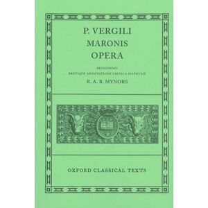 Sir Roger Mynors Virgil Opera Sir Roger Mynors Virgil Opera