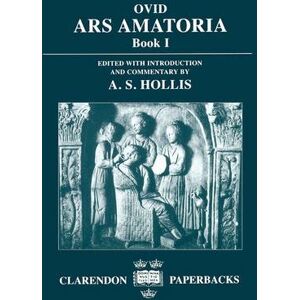 Ovid Ars Amatoria, Book I Ovid Ars Amatoria, Book I