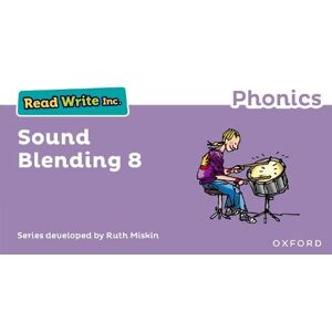 Ruth Miskin Read Write Inc. Phonics: Sound Blending Book 8 Ruth Miskin Read Write Inc. Phonics: Sound Blending Book 8