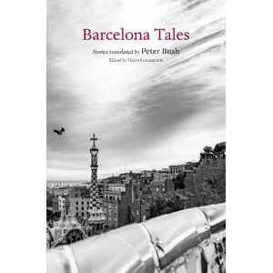 Helen Constantine Barcelona Tales Helen Constantine Barcelona Tales