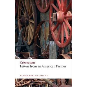 J. Hector St John de Crèvecoeur Letters from an American Farmer J. Hector St John de Crèvecoeur Letters from an American Farmer