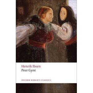 Henrik Ibsen Peer Gynt Henrik Ibsen Peer Gynt