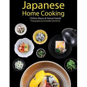 Chihiro Masui Japanese Home Cooking Chihiro Masui Japanese Home Cooking