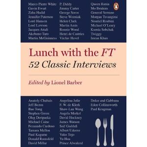 Lionel Barber Lunch with the FT Lionel Barber Lunch with the FT