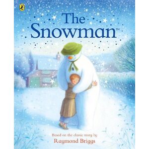 Raymond Briggs The Snowman: The Book of the Classic Film Raymond Briggs The Snowman: The Book of the Classic Film