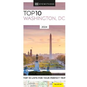 DK Travel DK Top 10 Washington DC DK Travel DK Top 10 Washington DC