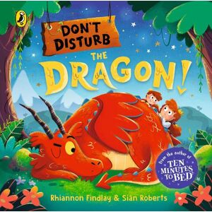 Rhiannon Findlay Don't Disturb the Dragon Rhiannon Findlay Don't Disturb the Dragon
