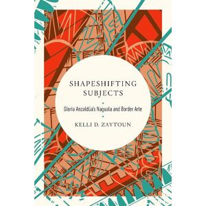 Kelli D. Zaytoun Shapeshifting Subjects Kelli D. Zaytoun Shapeshifting Subjects