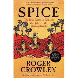 Roger Crowley Spice Roger Crowley Spice