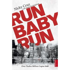 Nicky Cruz Run Baby Run Nicky Cruz Run Baby Run