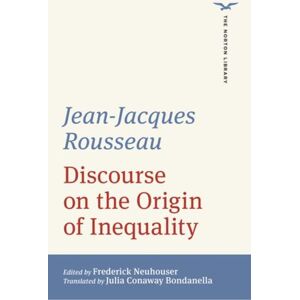 Jean Jacques Rousseau Discourse on the Origin of Inequality Jean Jacques Rousseau Discourse on the Origin of Inequality