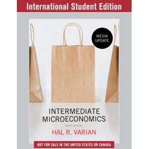 Hal R. Varian Intermediate Microeconomics: A Modern Approach Hal R. Varian Intermediate Microeconomics: A Modern Approach