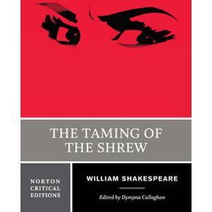 William Shakespeare The Taming of the Shrew William Shakespeare The Taming of the Shrew