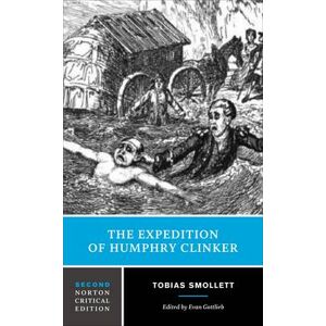 Tobias Smollett The Expedition of Humphry Clinker Tobias Smollett The Expedition of Humphry Clinker