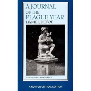 Daniel Defoe A Journal of the Plague Year Daniel Defoe A Journal of the Plague Year