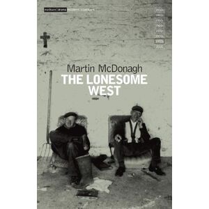 Martin McDonagh The Lonesome West Martin McDonagh The Lonesome West