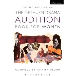 Annika Bluhm The Methuen Drama Audition Book for Women Annika Bluhm The Methuen Drama Audition Book for Women