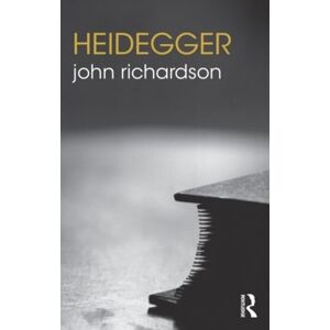 John Richardson Heidegger John Richardson Heidegger