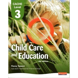 Penny Tassoni CACHE Level 3 in Child Care and Education Student Book Penny Tassoni CACHE Level 3 in Child Care and Education Student Book
