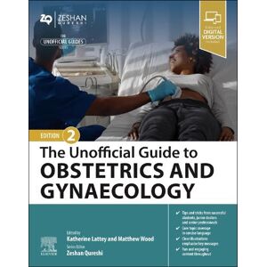 Matthew G. Wood The Unofficial Guide to Obstetrics and Gynaecology Matthew G. Wood The Unofficial Guide to Obstetrics and Gynaecology