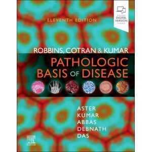 Vinay Kumar Robbins, Cotran & Kumar Pathologic Basis of Disease Vinay Kumar Robbins, Cotran & Kumar Pathologic Basis of Disease