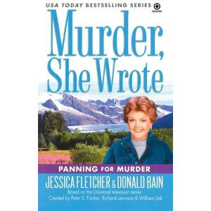 Jessica Fletcher Murder, She Wrote: Panning for Murder Jessica Fletcher Murder, She Wrote: Panning for Murder