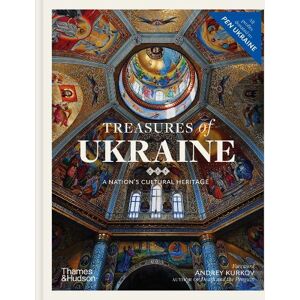 Andrey Kurkov Treasures of Ukraine Andrey Kurkov Treasures of Ukraine