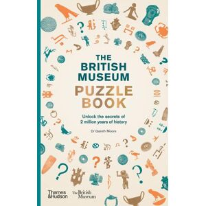 Dr Gareth Moore The British Museum Puzzle Book Dr Gareth Moore The British Museum Puzzle Book