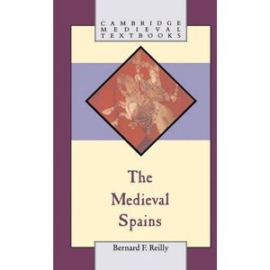 Bernard F. Reilly The Medieval Spains Bernard F. Reilly The Medieval Spains