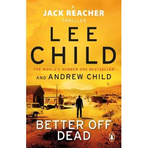 Lee Child Better Off Dead Lee Child Better Off Dead
