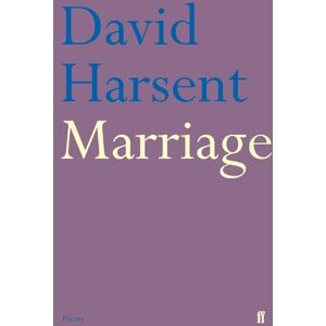 David Harsent Marriage David Harsent Marriage