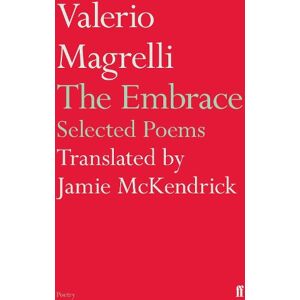 Jamie McKendrick The Embrace Jamie McKendrick The Embrace