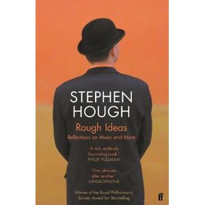 Stephen Hough Rough Ideas Stephen Hough Rough Ideas