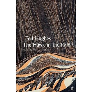 Ted Hughes The Hawk in the Rain Ted Hughes The Hawk in the Rain